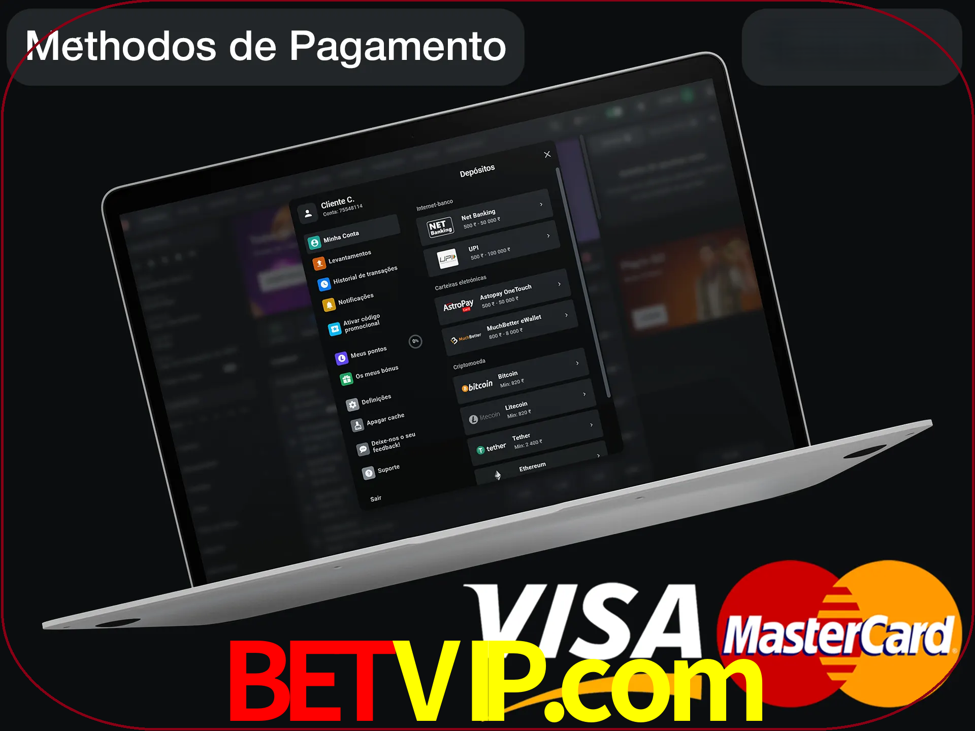 Use seu método de depósito preferido.